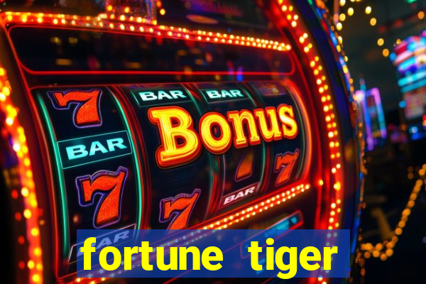 fortune tiger deposito de 5 reais